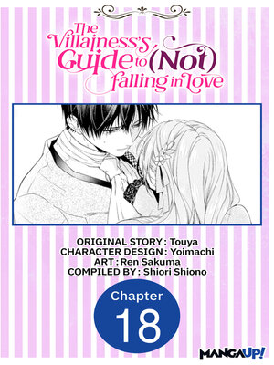 cover image of The Villainess's Guide to (Not) Falling in Love, Chapter 18